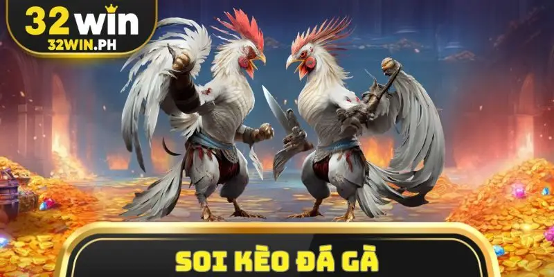 soi kèo đá gà